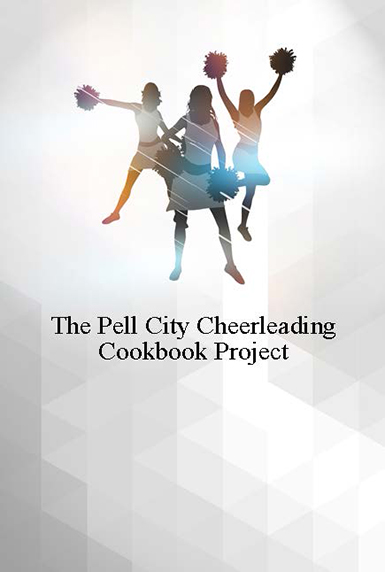 Profitable Fundraising cheer team cookbook for The Pell City Cheerleading Cookbook Project